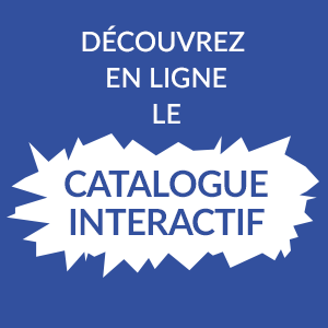 Découvrez en ligne le catalogue intéractif